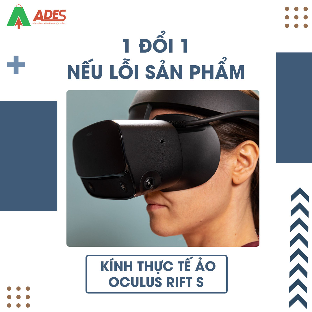 Kinh Thuc Te Ao Oculus Rift S uu dai